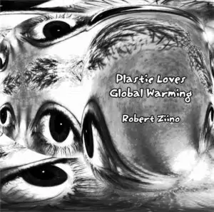 Plastic Loves Global Warming Cover