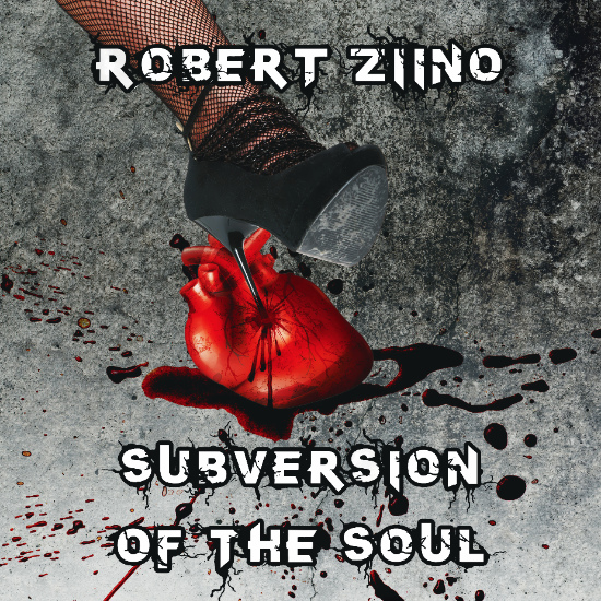 Subversion of the Soul